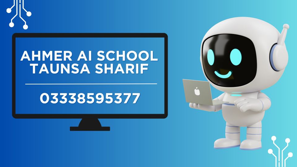Ahmer AI School Taunsa Sharif | Taunsa
