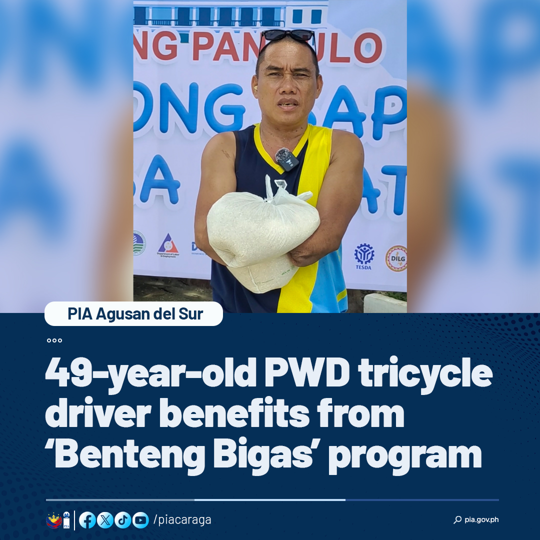 PIA - READ | 49-year-old PWD tricycle driver benefits from ‘Benteng ...
