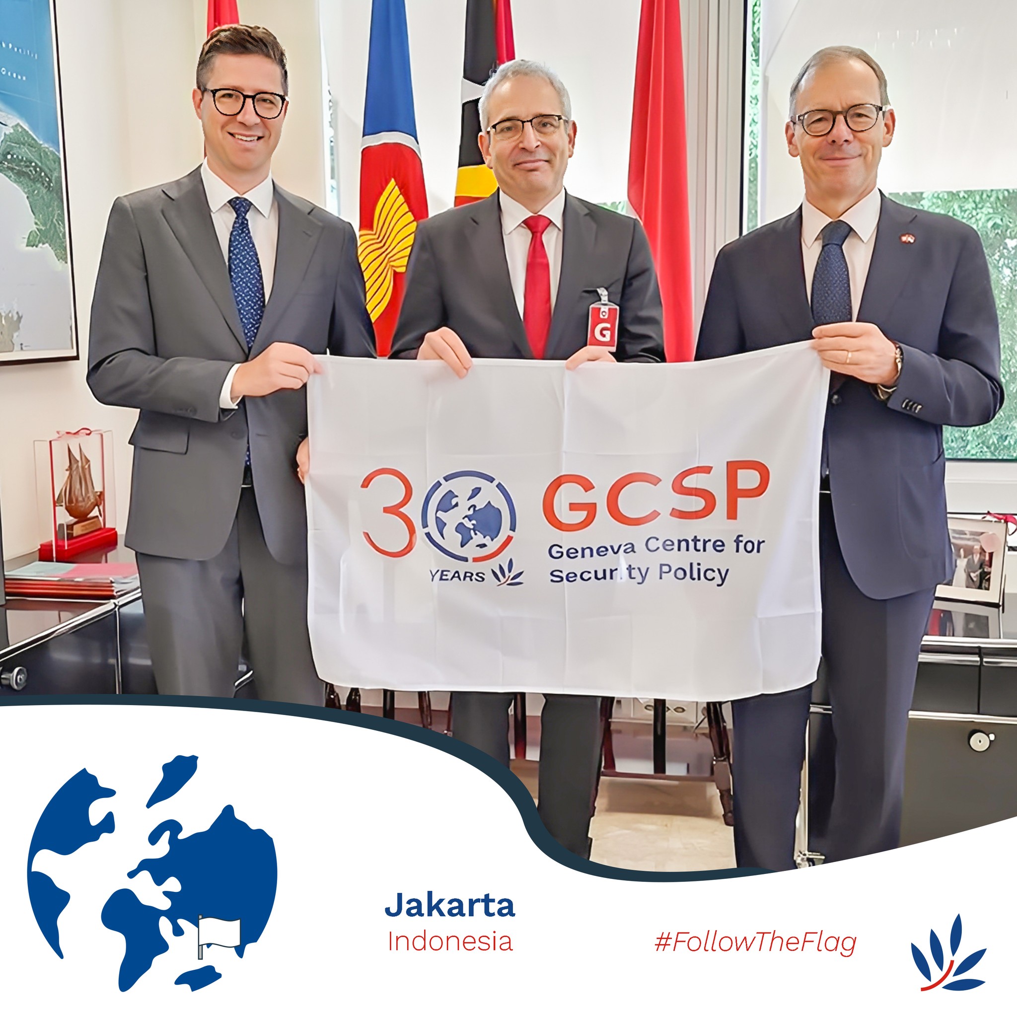 Geneva - 🌍 The GCSP 30th Anniversary Flag Travels to Jarkarta🌟 We are ...