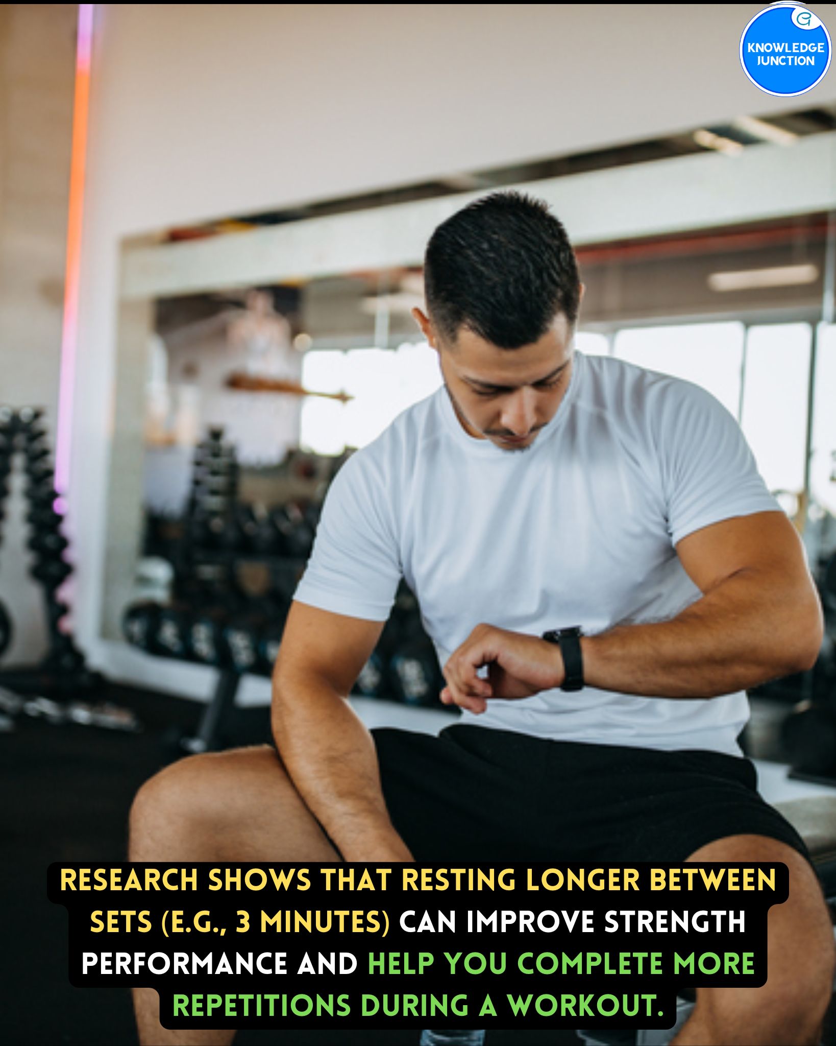 Knowledge - Research supports that resting longer between sets (such as ...
