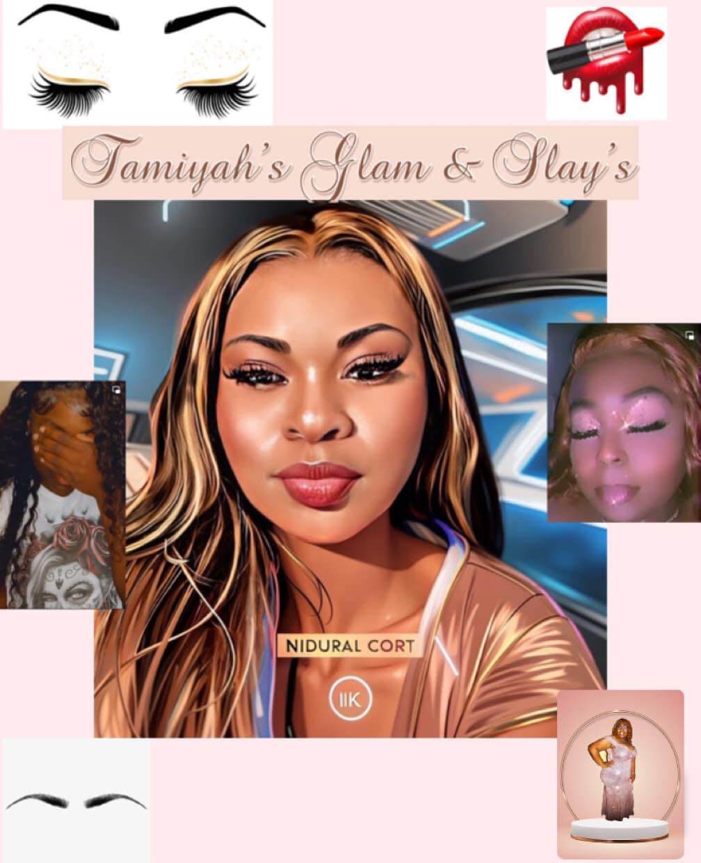 Tamiyah Glam Slays