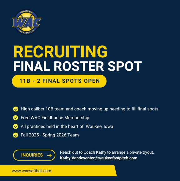 📢 WE'RE RECRUITING! 🥎 2 Final... - WAC - Waukee Fastpitch | Facebook