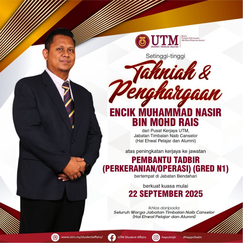 UTM - Jabatan TNC (HEPA) mengucapkan Setinggi-tinggi Tahniah kepada En ...