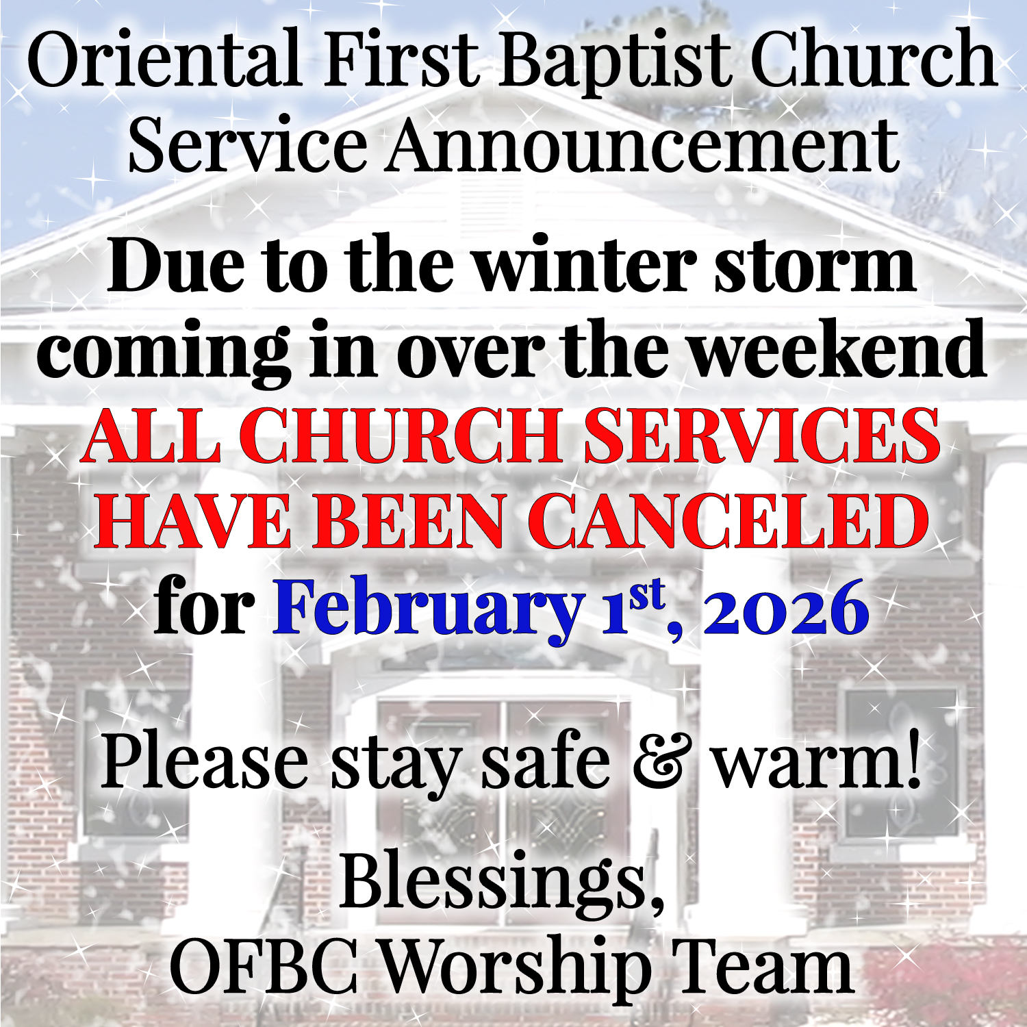 Oriental - OFBC is canceling ALL church services for this coming Sunday ...