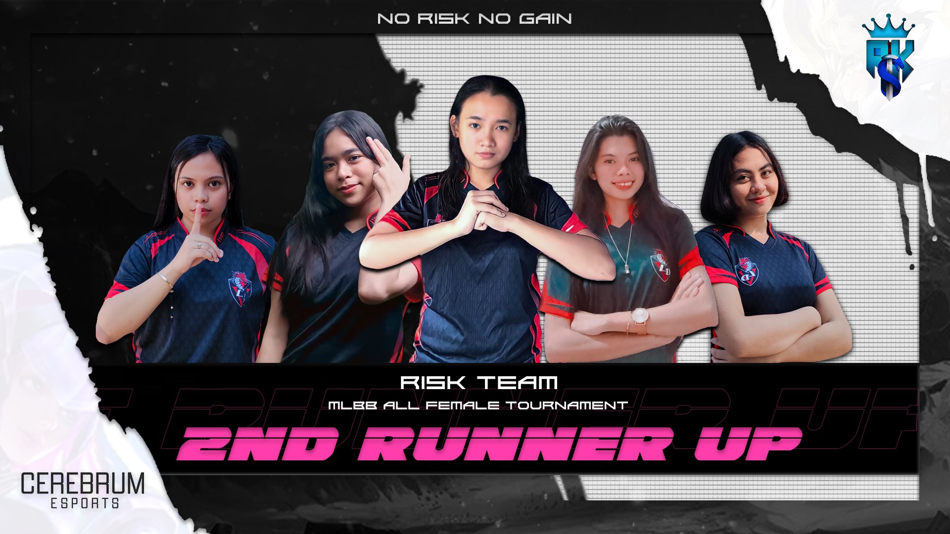 Risk Team - Congratulations to your Risk All Female MLBB...