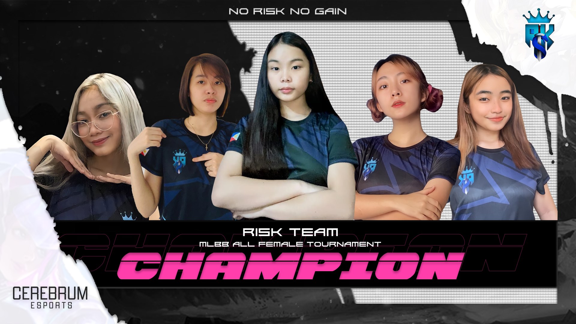 Risk Team - Congratulations to your Risk All Female MLBB...