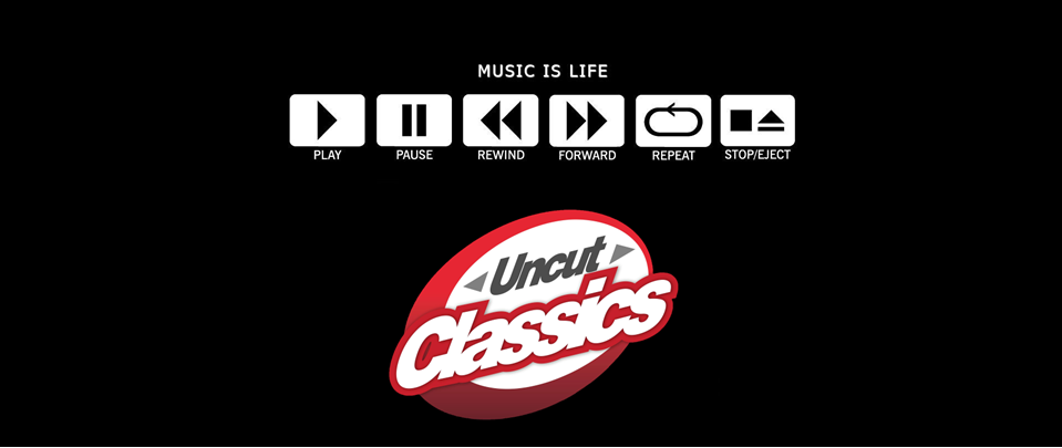 Uncut Classics