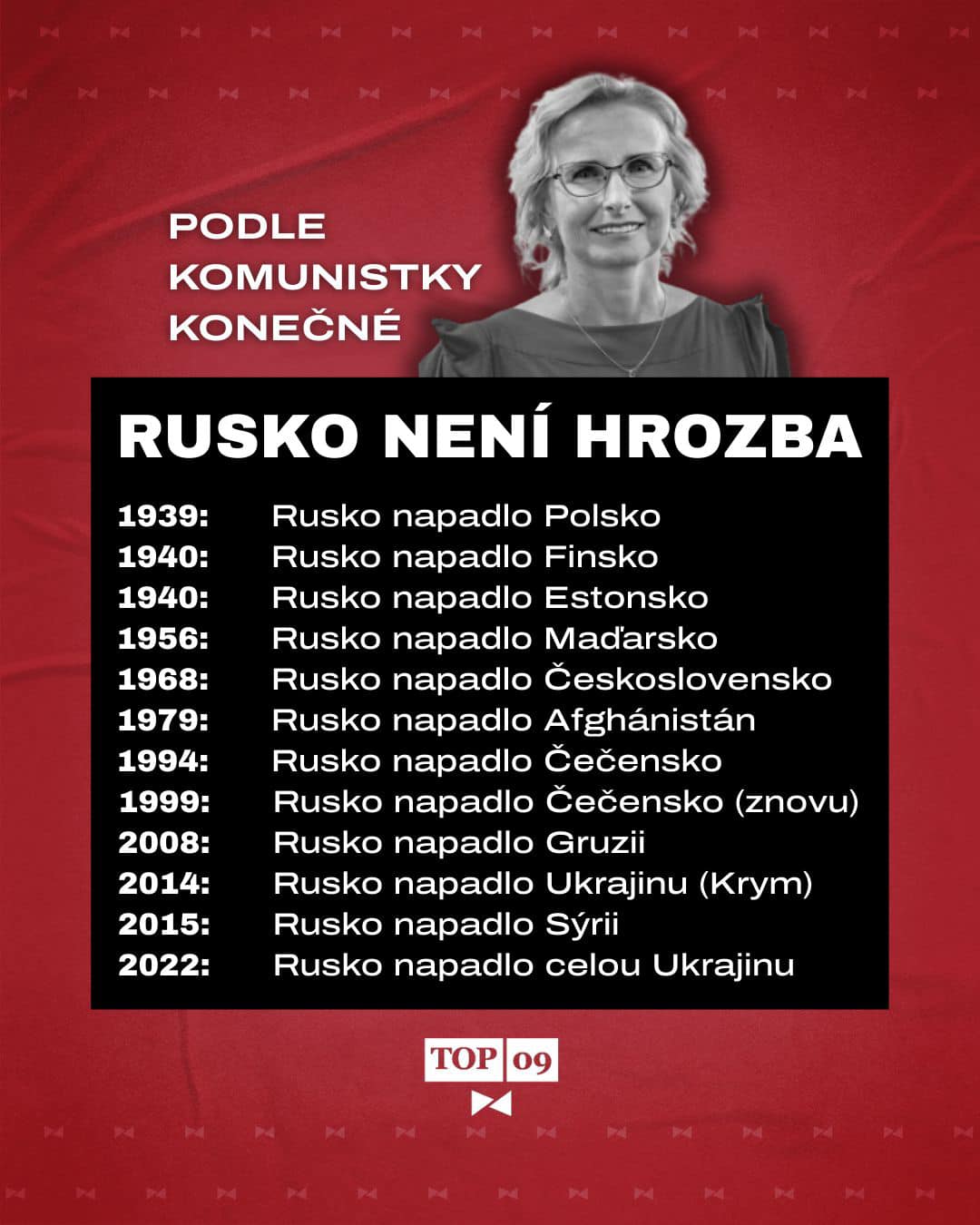TOP 09 - Kdo nevnímá Rusko jako hrozbu, je sám...
