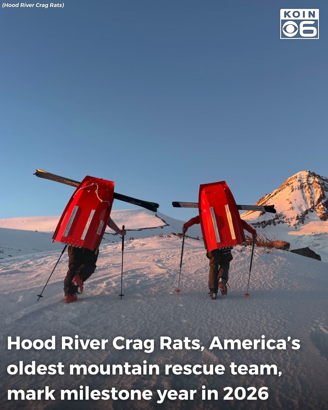 KOIN 6 - The Hood River Crag Rats turn 100 in 2026 on the... | Facebook