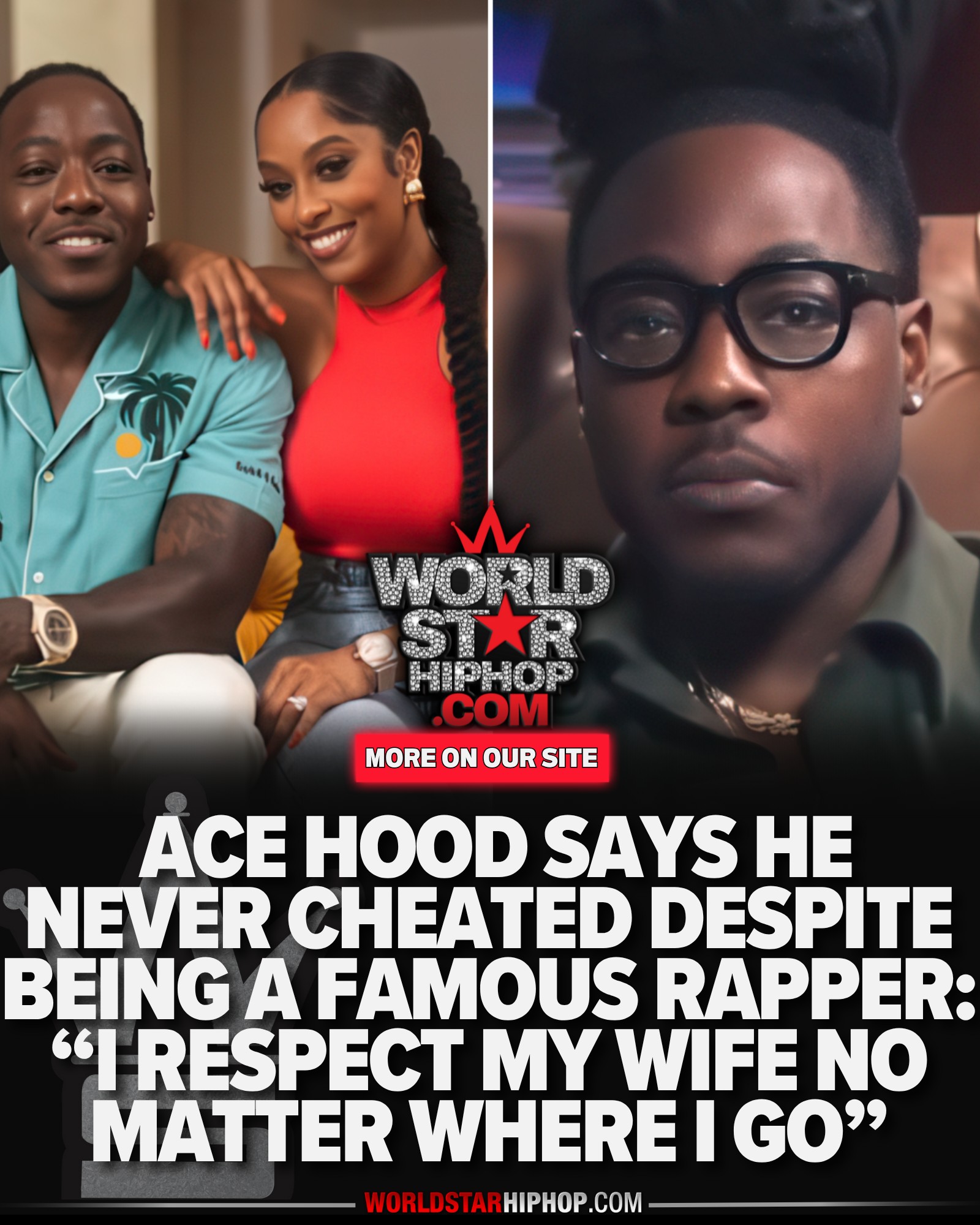 Worldstar - Ace Hood got raw about temptation and loyalty. He admitted ...