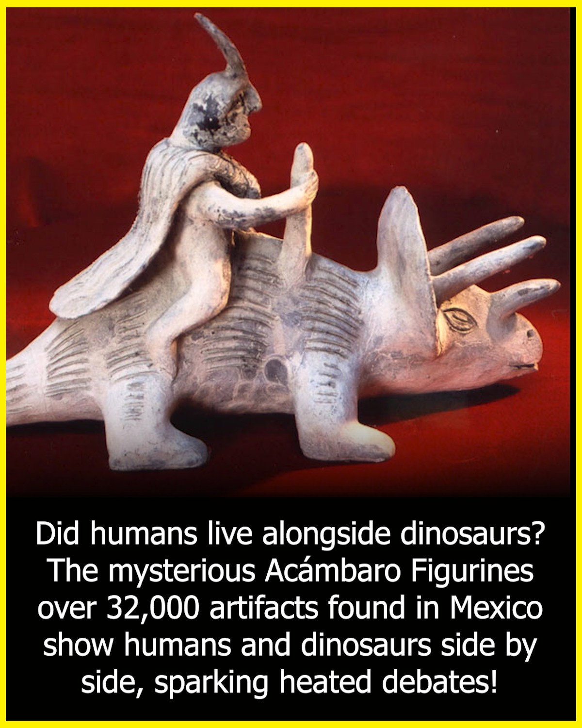 Acambaro figurines depict humans with dinosaurs in Mexico