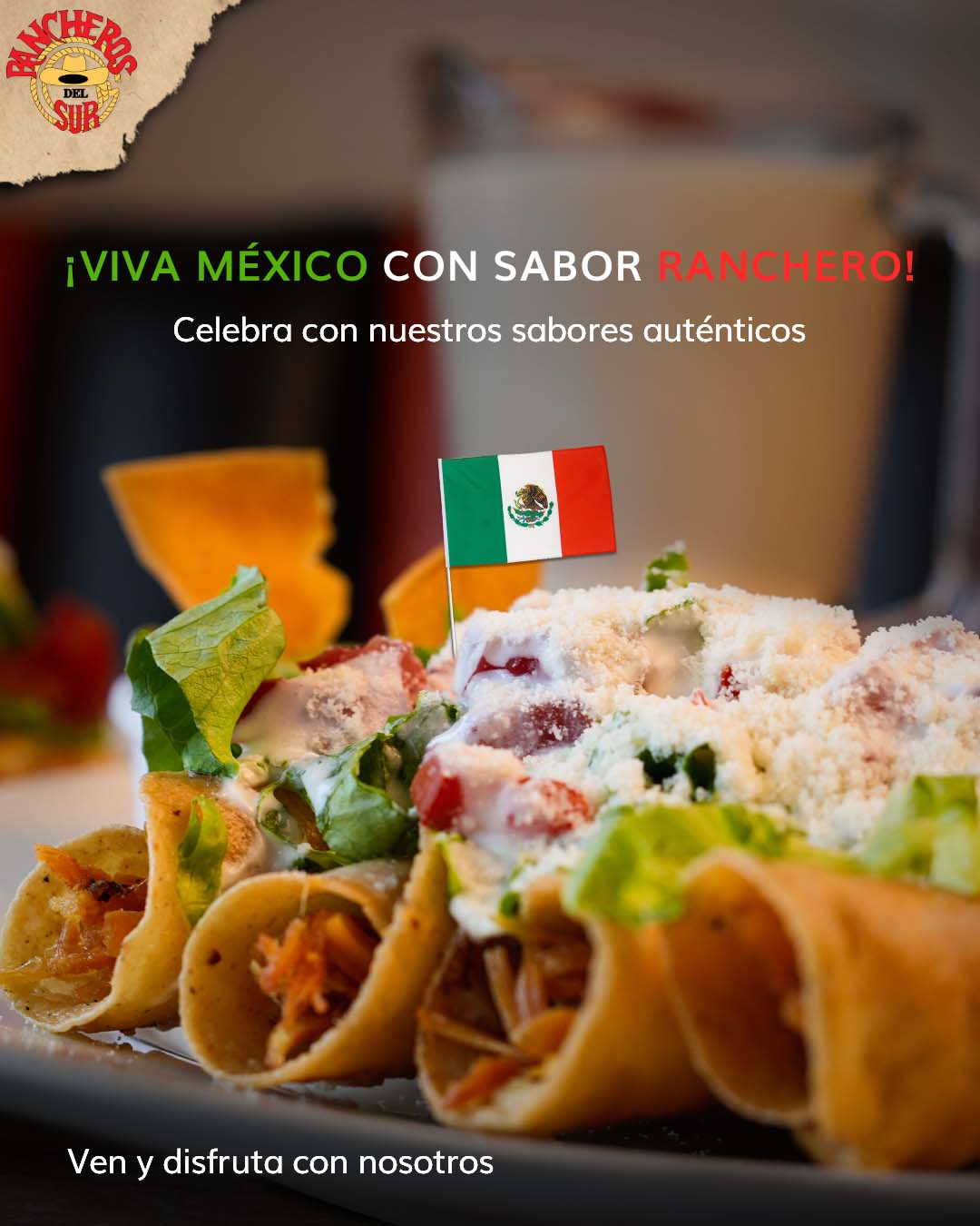🇲🇽 ¡Celebra con el tricolor que sabe... - Rancheros del Sur | Facebook