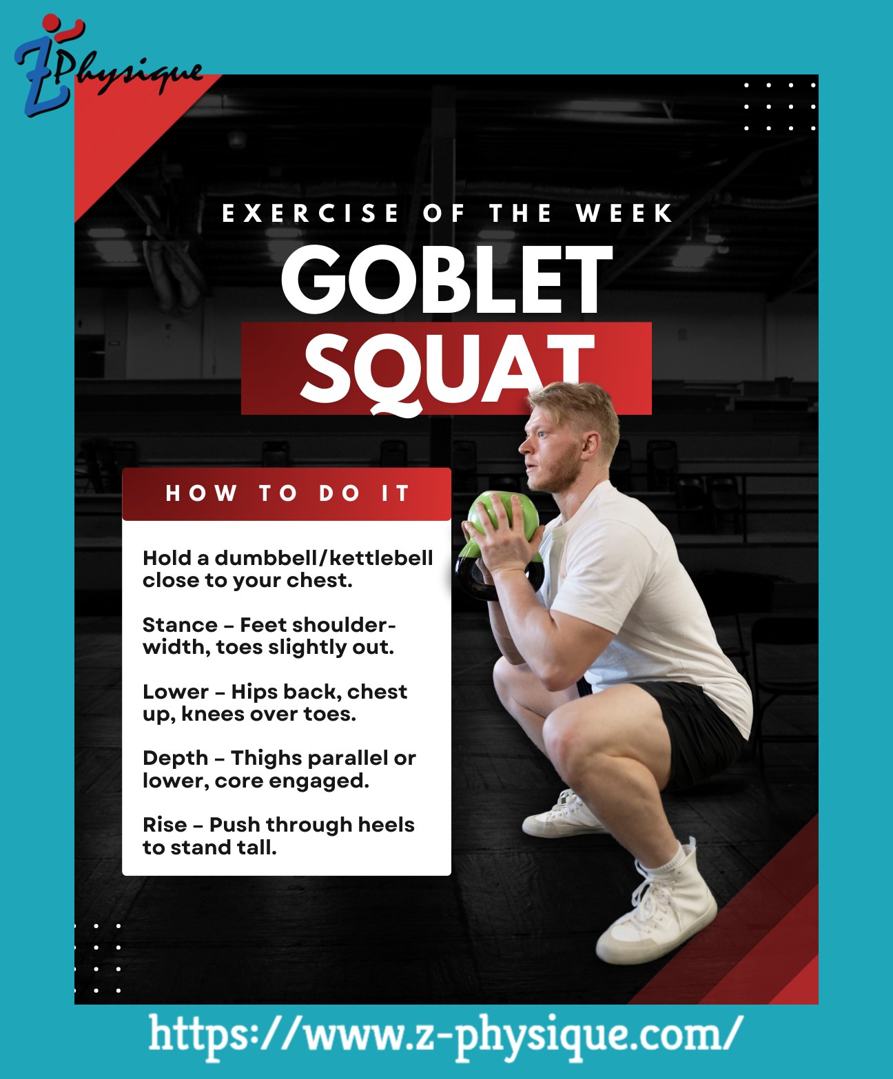 Z Physique - 🔥 Exercise of the Week: Goblet Squat 🔥 A game-changer for ...