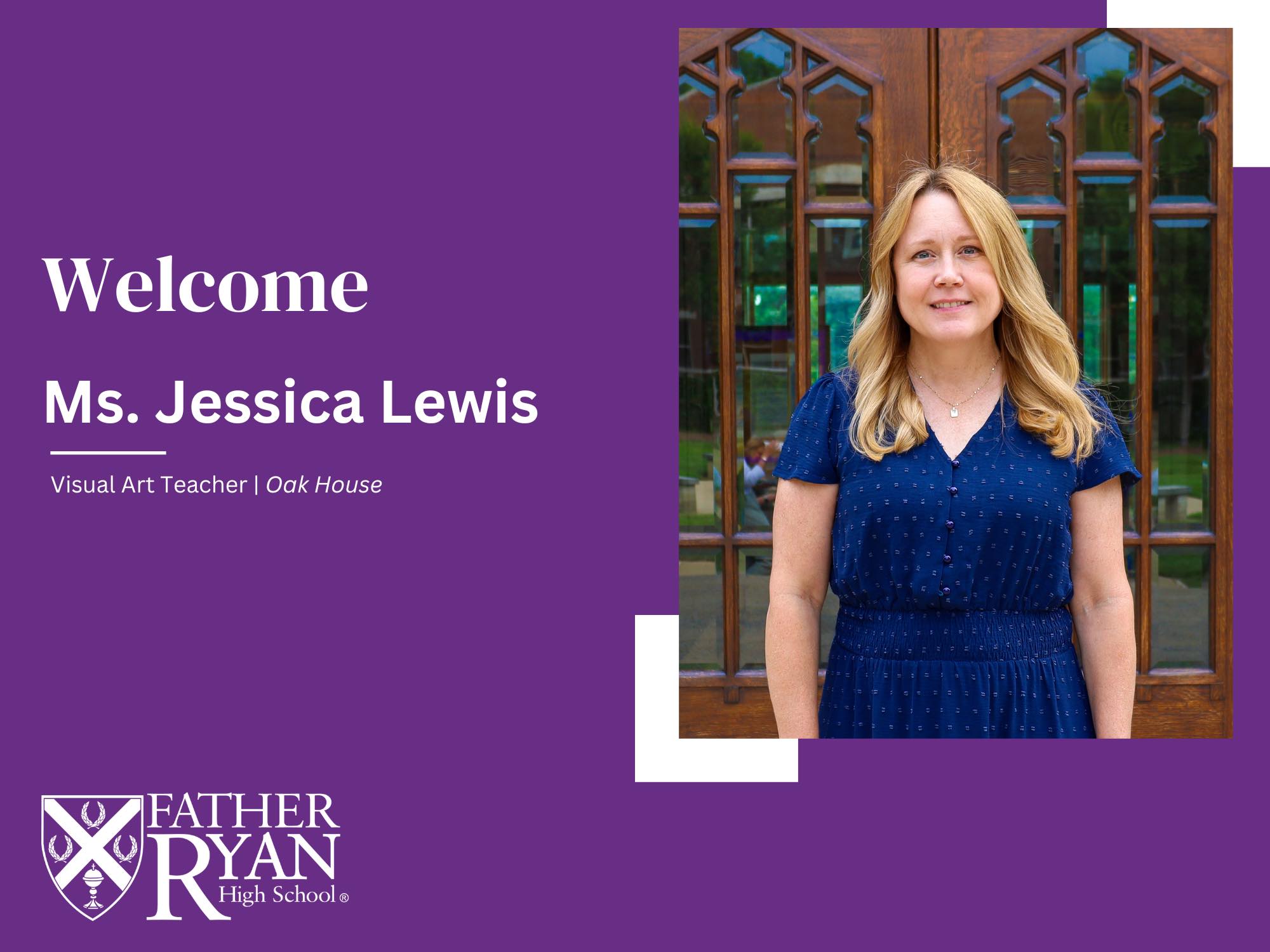 Meet Mrs. Jessica Lewis, Father... - Father Ryan High School | Facebook