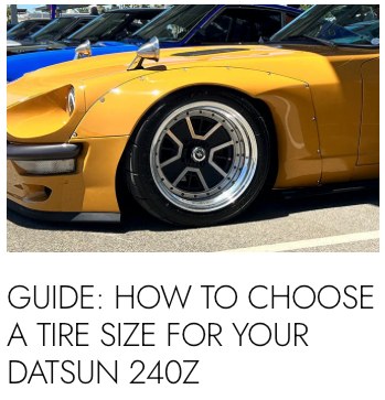 Choosing the right tire size for your Datsun Z