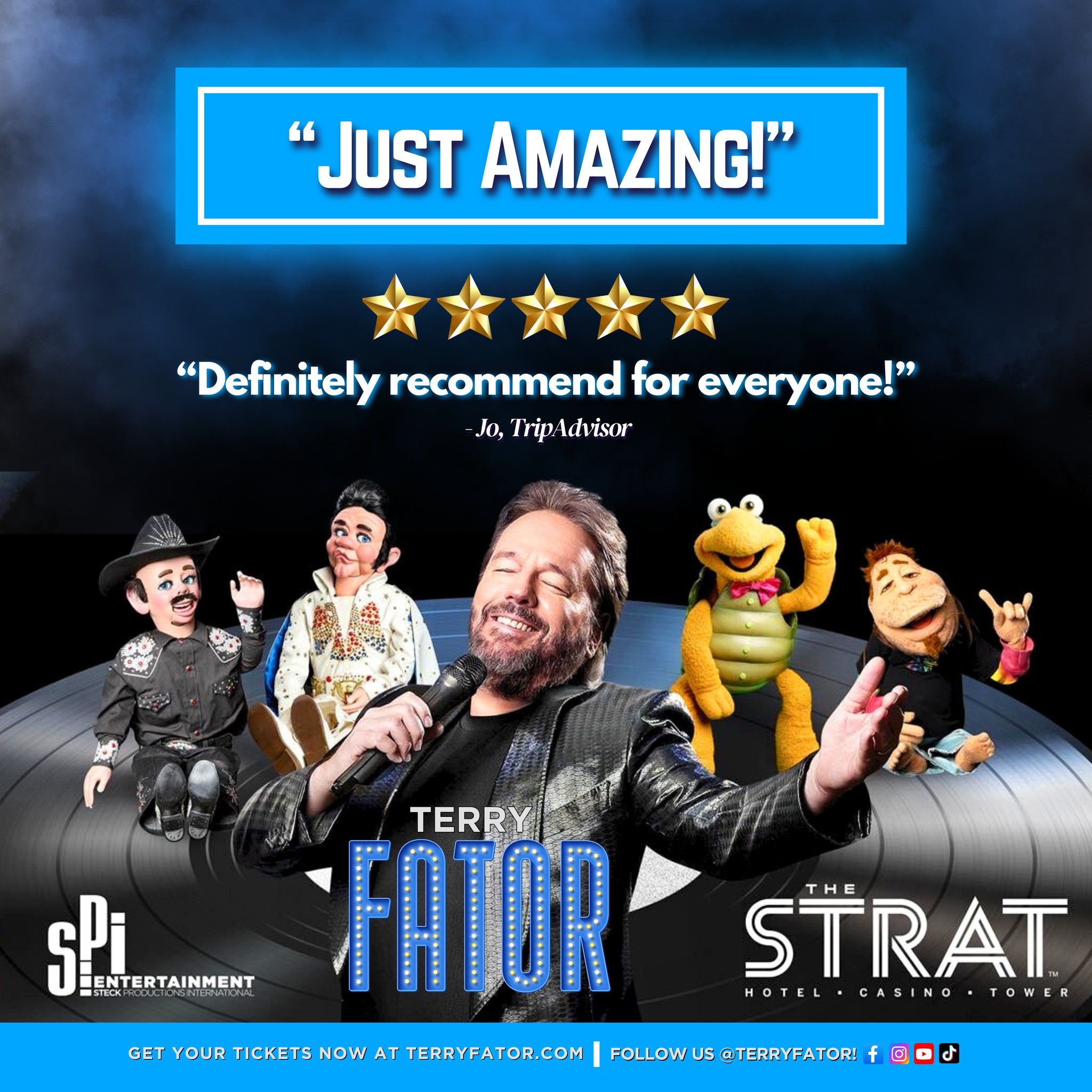Terry - If you haven’t seen our show at The STRAT Las Vegas, what are ...