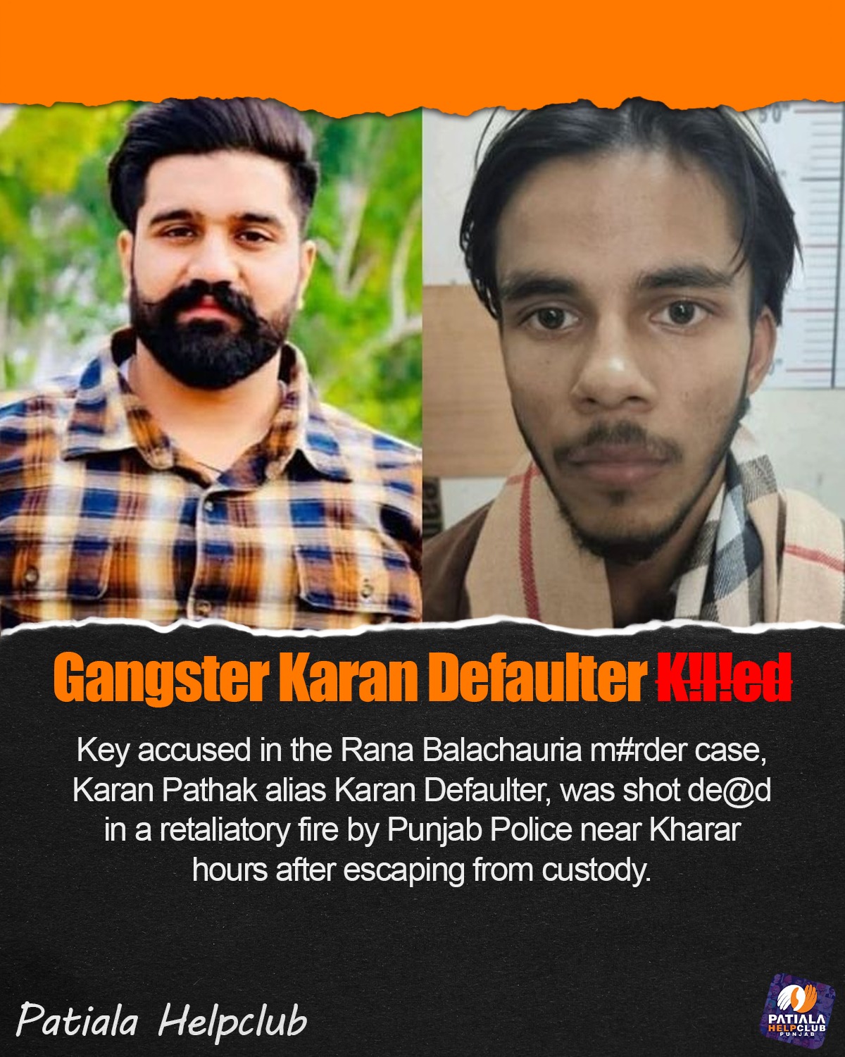 Patiala - Karan Pathak, alias Karan Defaulter, a main sh00ter in the ...