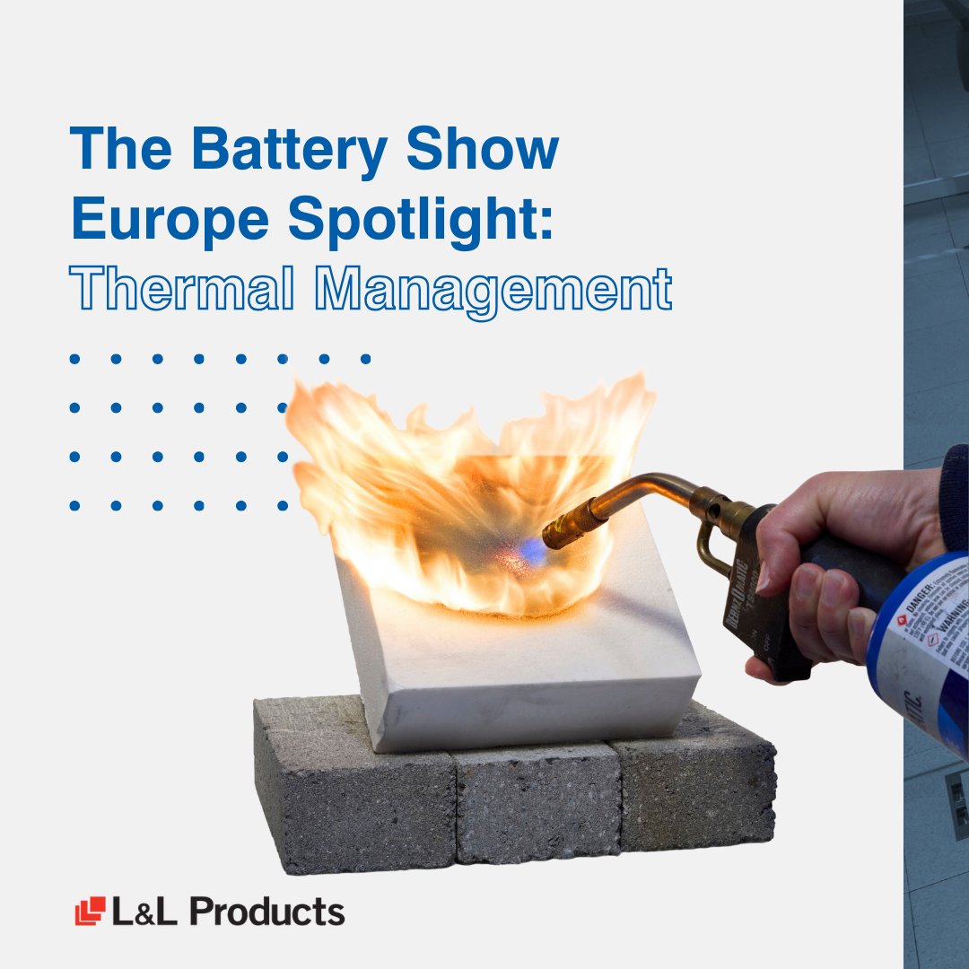 L&L - The Battery Show Europe Spotlight: Thermal Management L&L’s fire ...