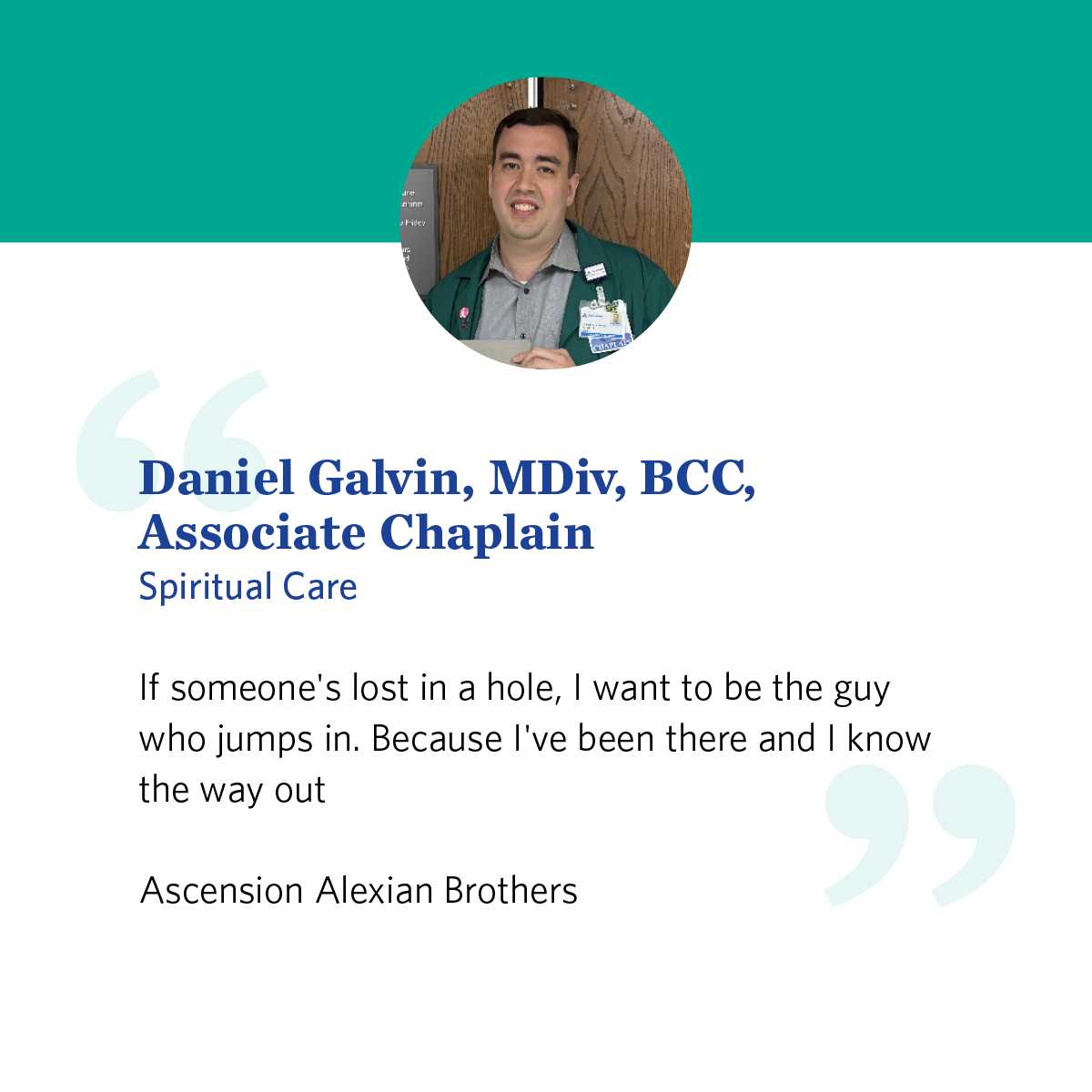 Ascension - For Chaplain Daniel Galvin, every room holds the potential ...