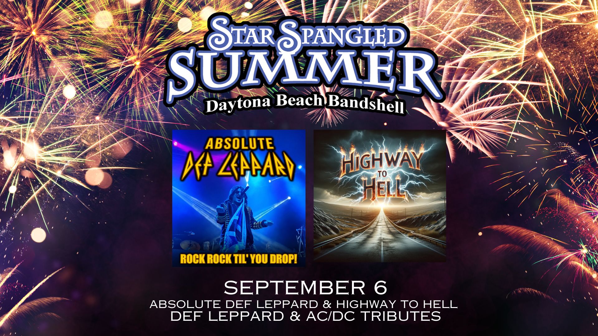 Star Spangled Summer: Absolute Def Leppard & Highway To Hell