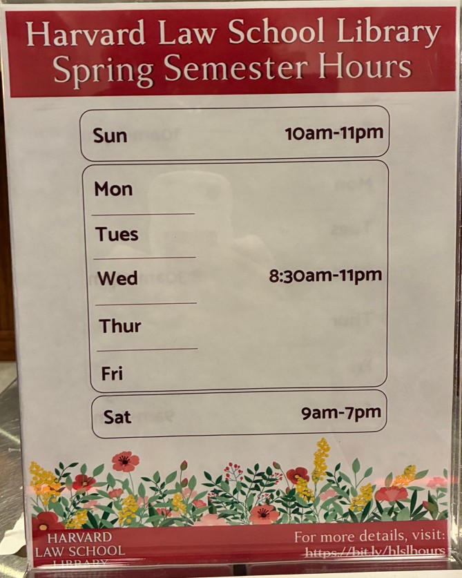 Our spring hours...... - Harvard Law School Library | Facebook