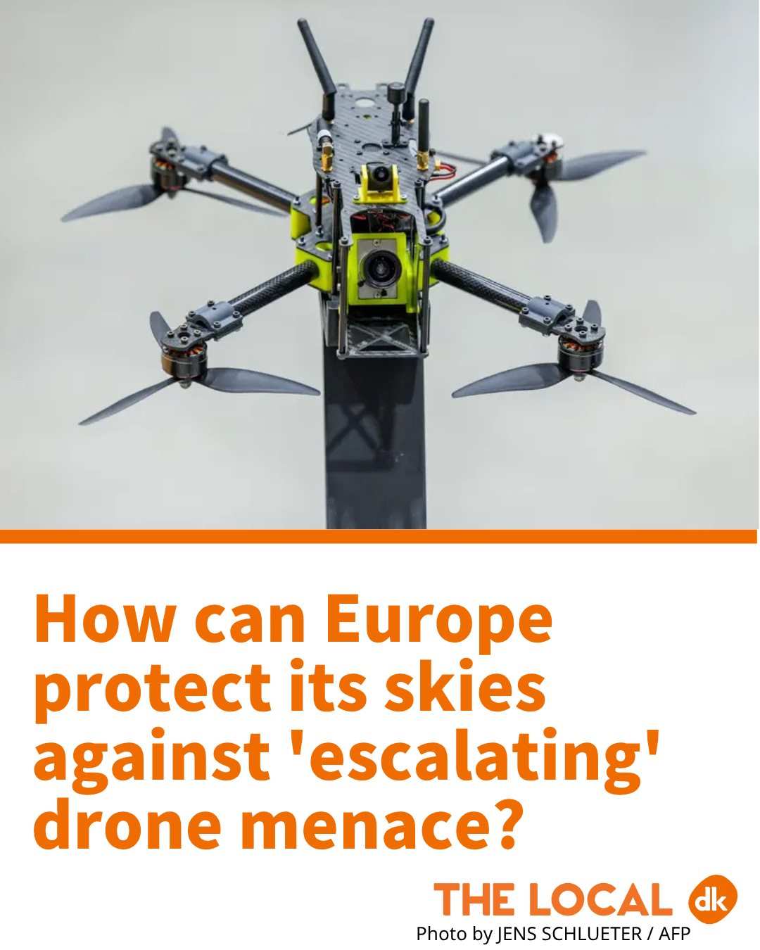 The Local - Drones flying over airports, commercial sites and other ...