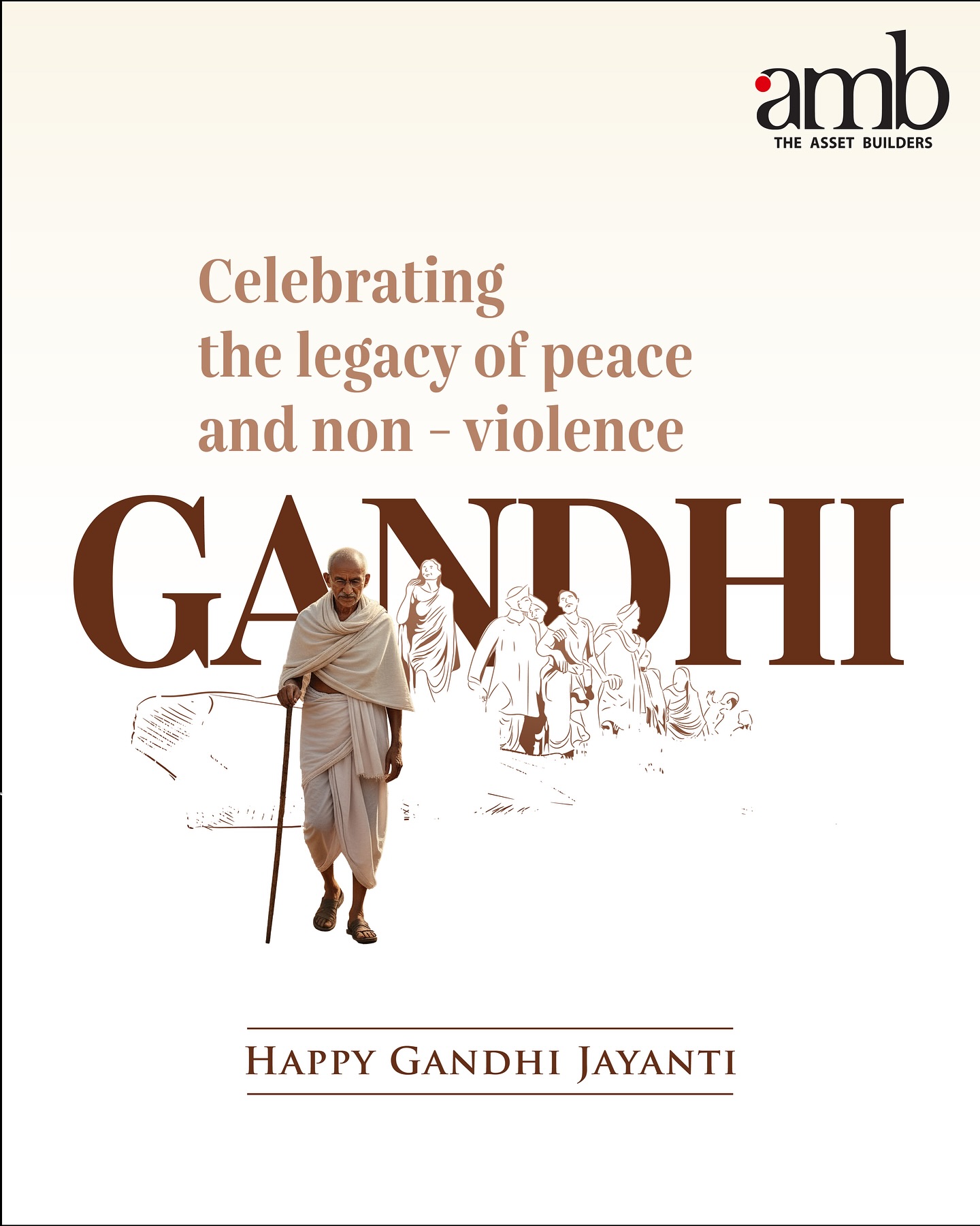 AMB - Honouring the legacy of Mahatma Gandhi — a symbol of truth, peace ...
