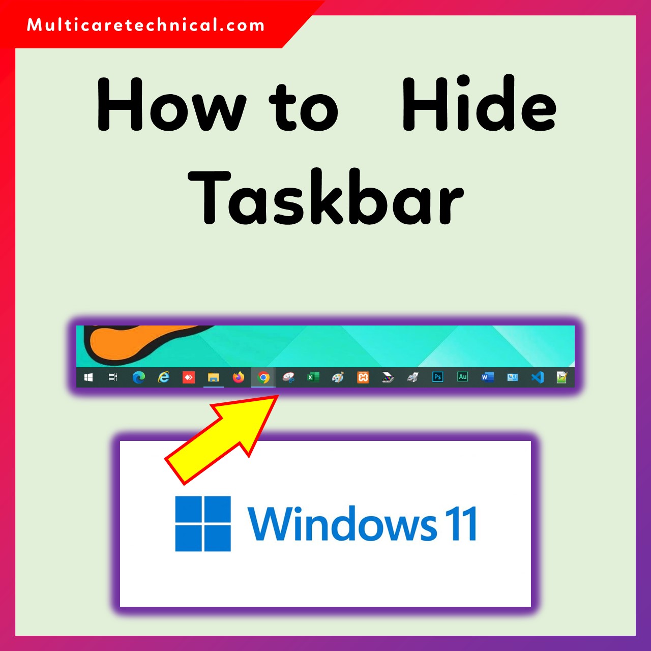 MultiCare - How to Hide the Taskbar in Windows 11 Read more 👉https ...