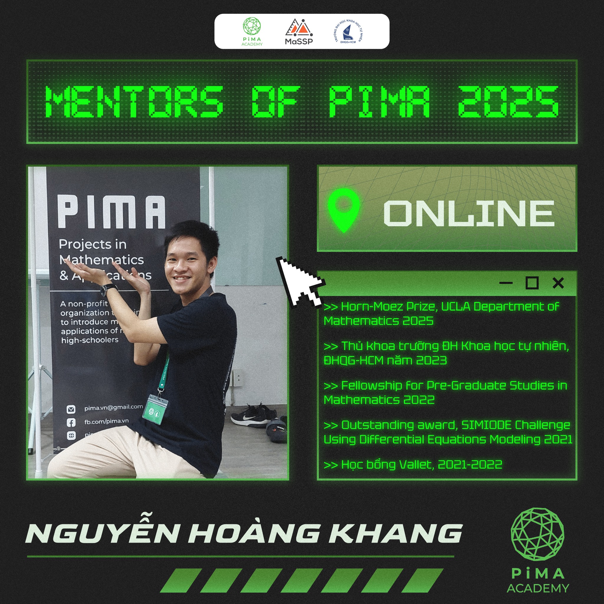 PiMA - [Mentor] Nguyễn Hoàng Khang 1. Đơn vị công tác: Nghiên cứu sinh ...