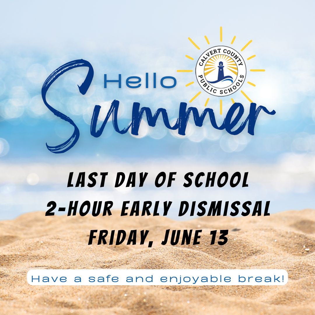 🎉 Reminder: Last... - Calvert County Public Schools - CCPS | Facebook
