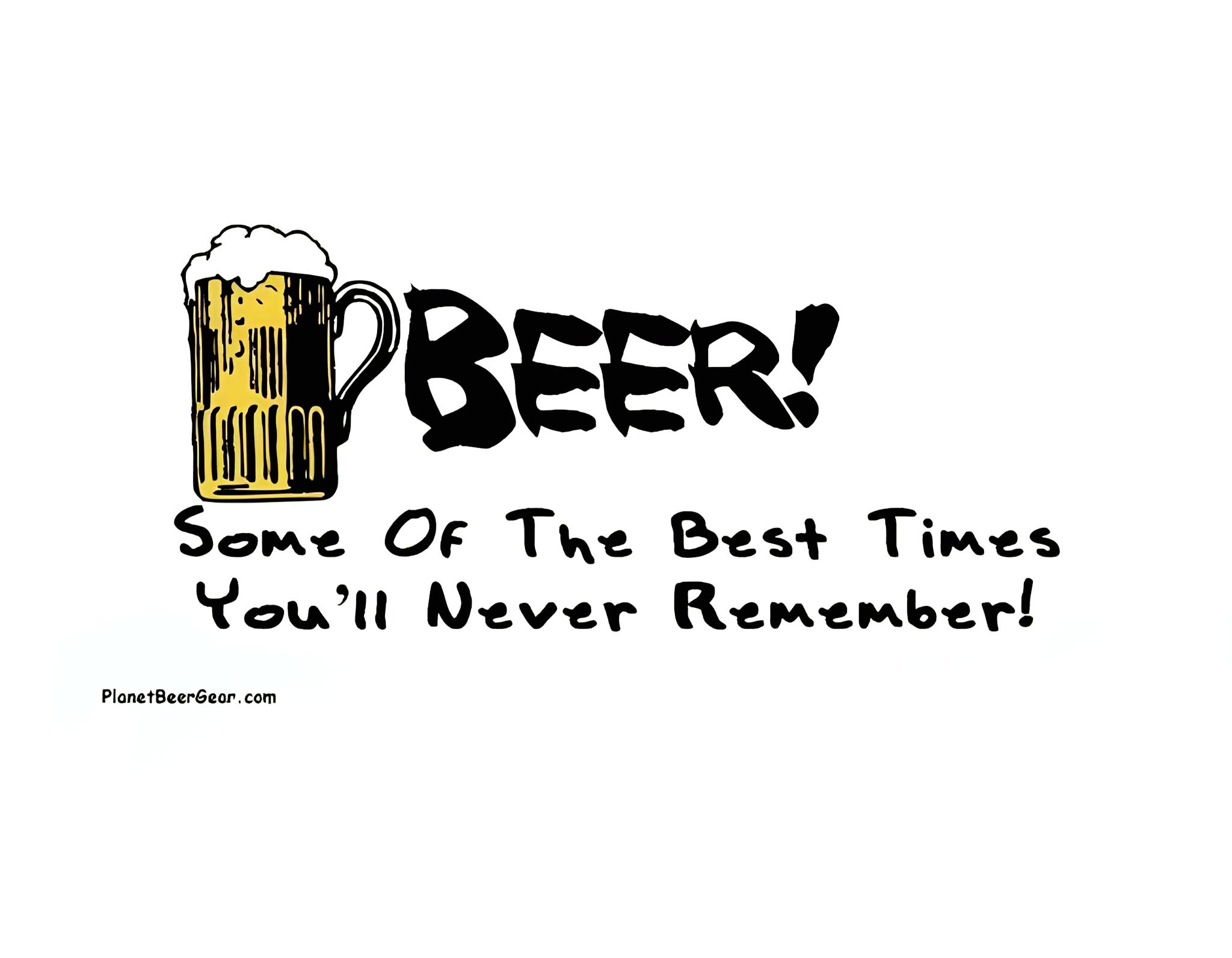 Planet Beer - True dat! 🍺🤔 #Beer #drunkdrunk | Facebook