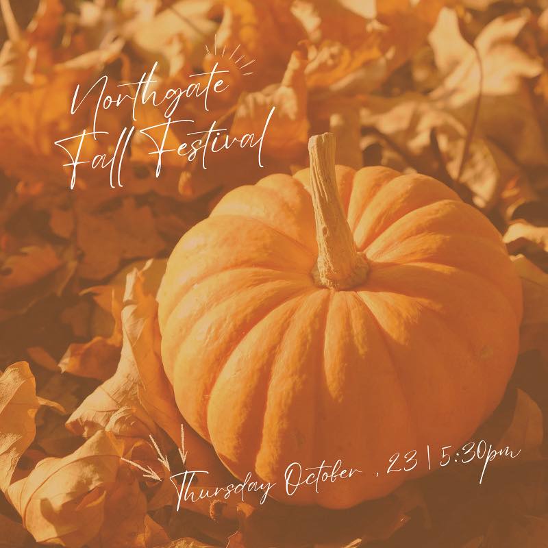 Northgate FMC - We’re so excited for our Fall Festival! 🍂... | Facebook