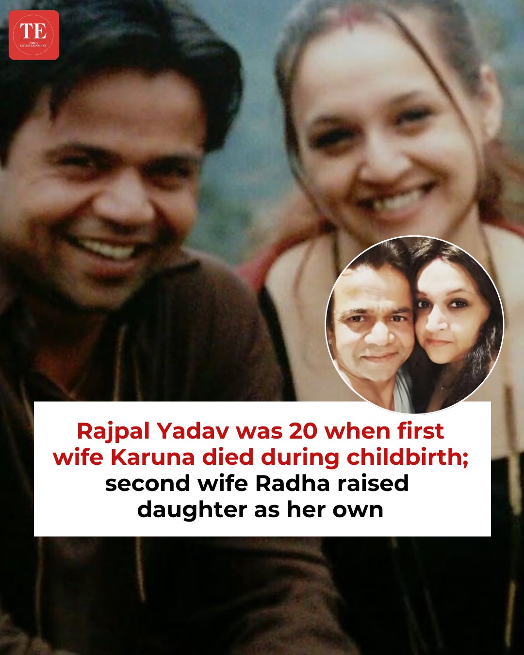 ETimes - Rajpal Yadav was earlier married to Karuna, who sadly passed ...