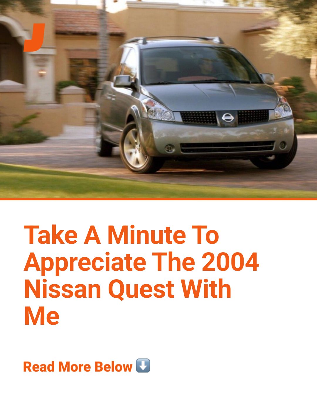 Jalopnik - The third-generation Nissan Quest was proudly... | Facebook