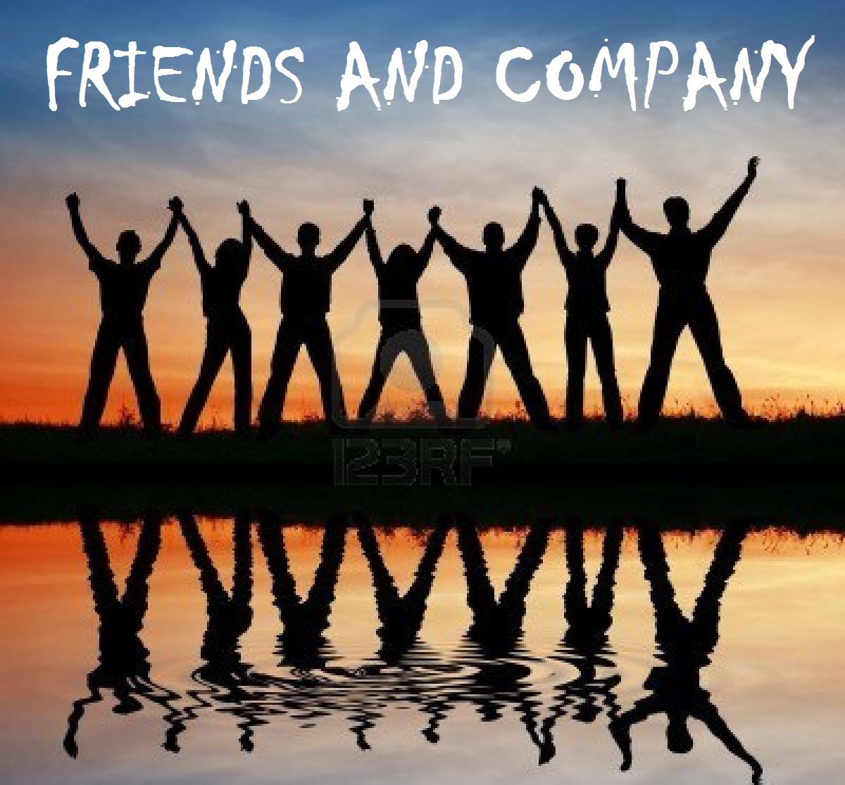 Friends and Company