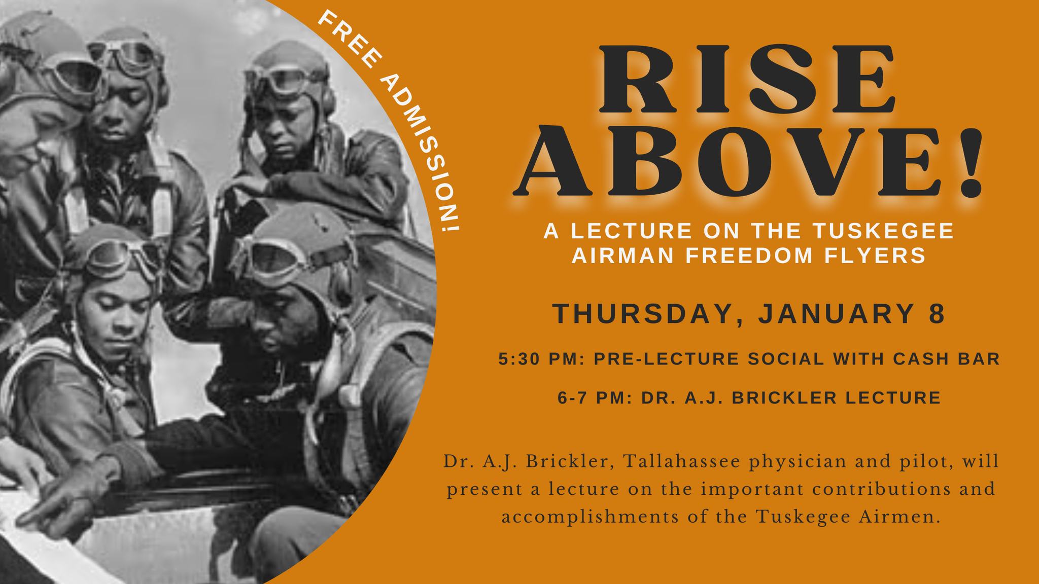 Rise Above! A Lecture on the Tuskegee Airmen Freedom Flyers