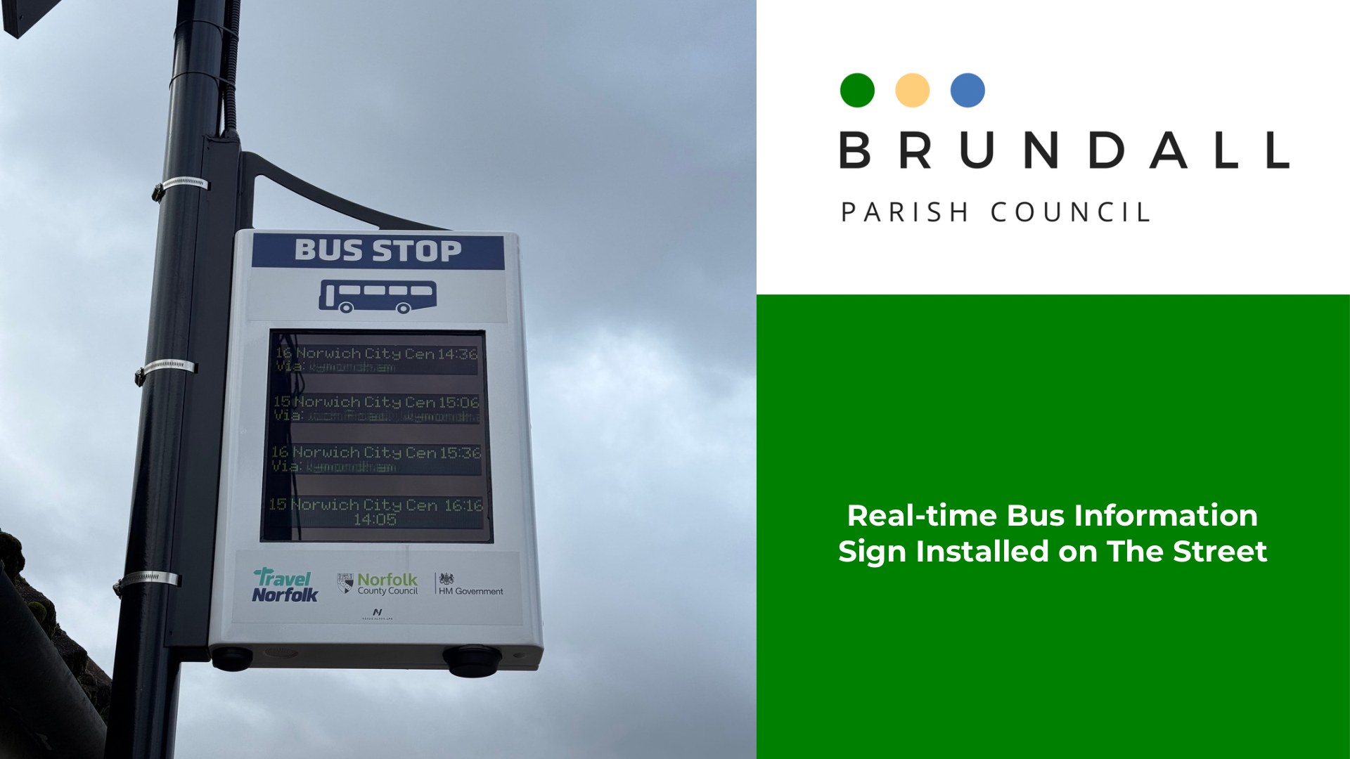 Brundall - As previously advised, Norfolk County Council have now ...