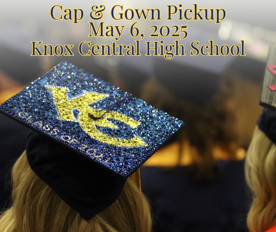 📍 Class of 2025! Cap & Gown... - Knox Central High School | Facebook