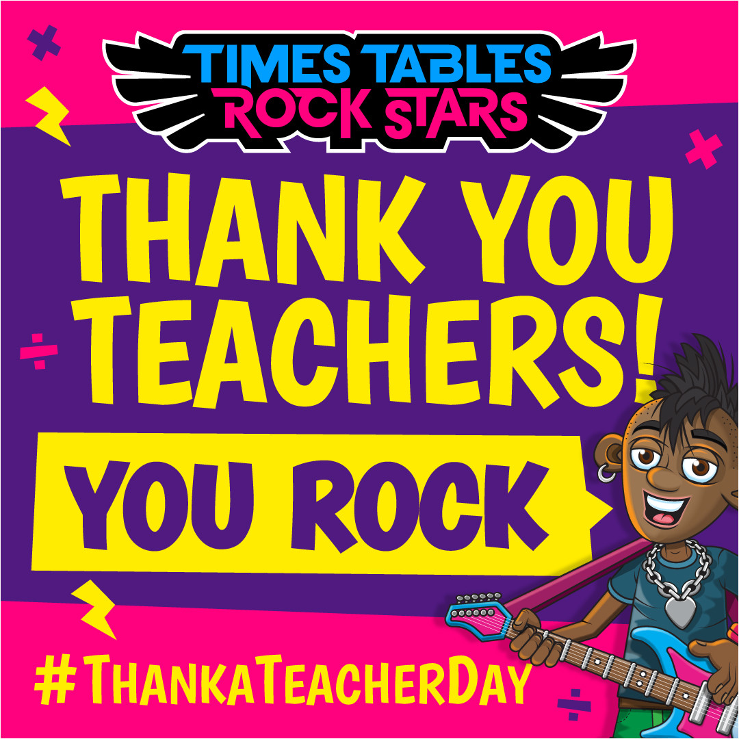 🎸💥 National Thank a Teacher Day... - Times Tables Rock Stars | Facebook