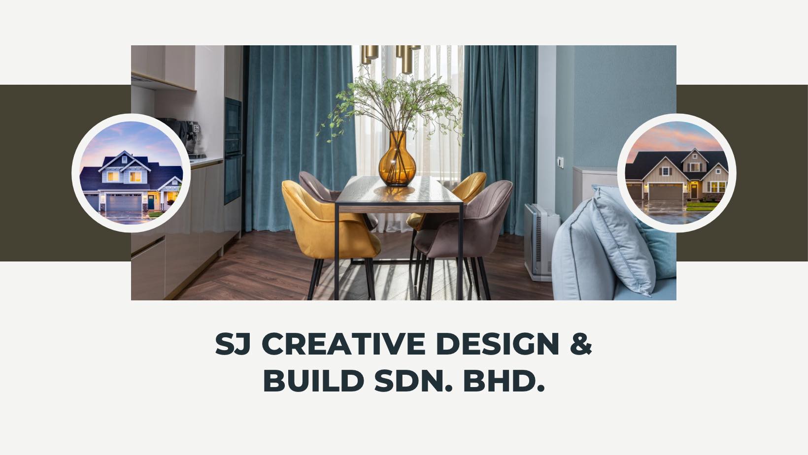 SJ Creative Design & Build Sdn. Bhd. | Johor Bahru