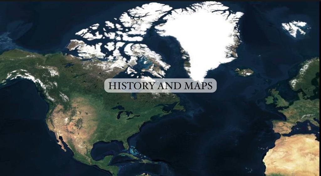 History and Maps