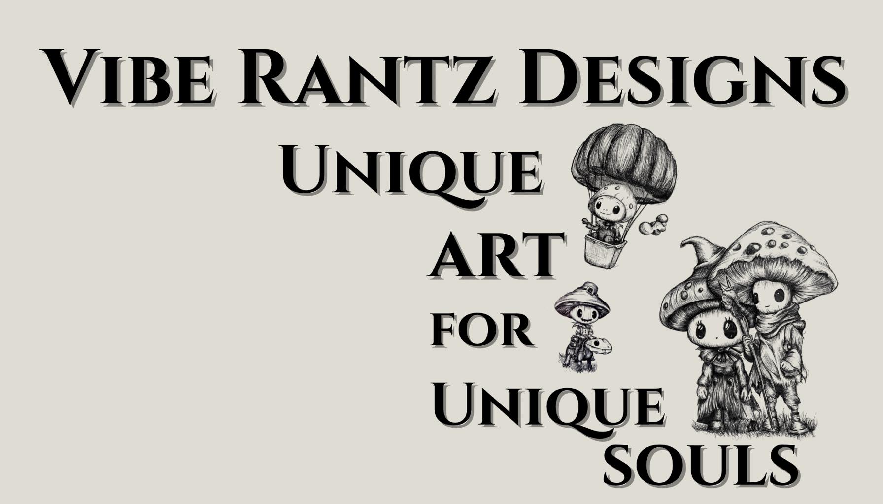Vibe Rantz Designs | Toledo WA