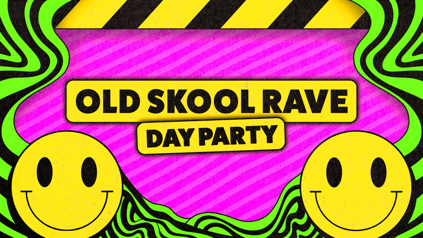 Old Skool Rave Day Party