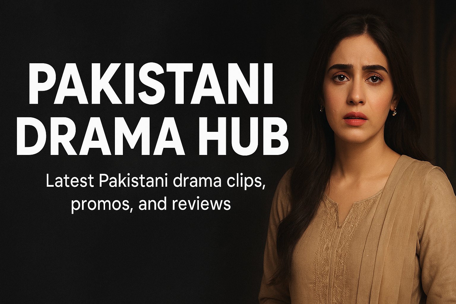 Pakistani Drama Hub