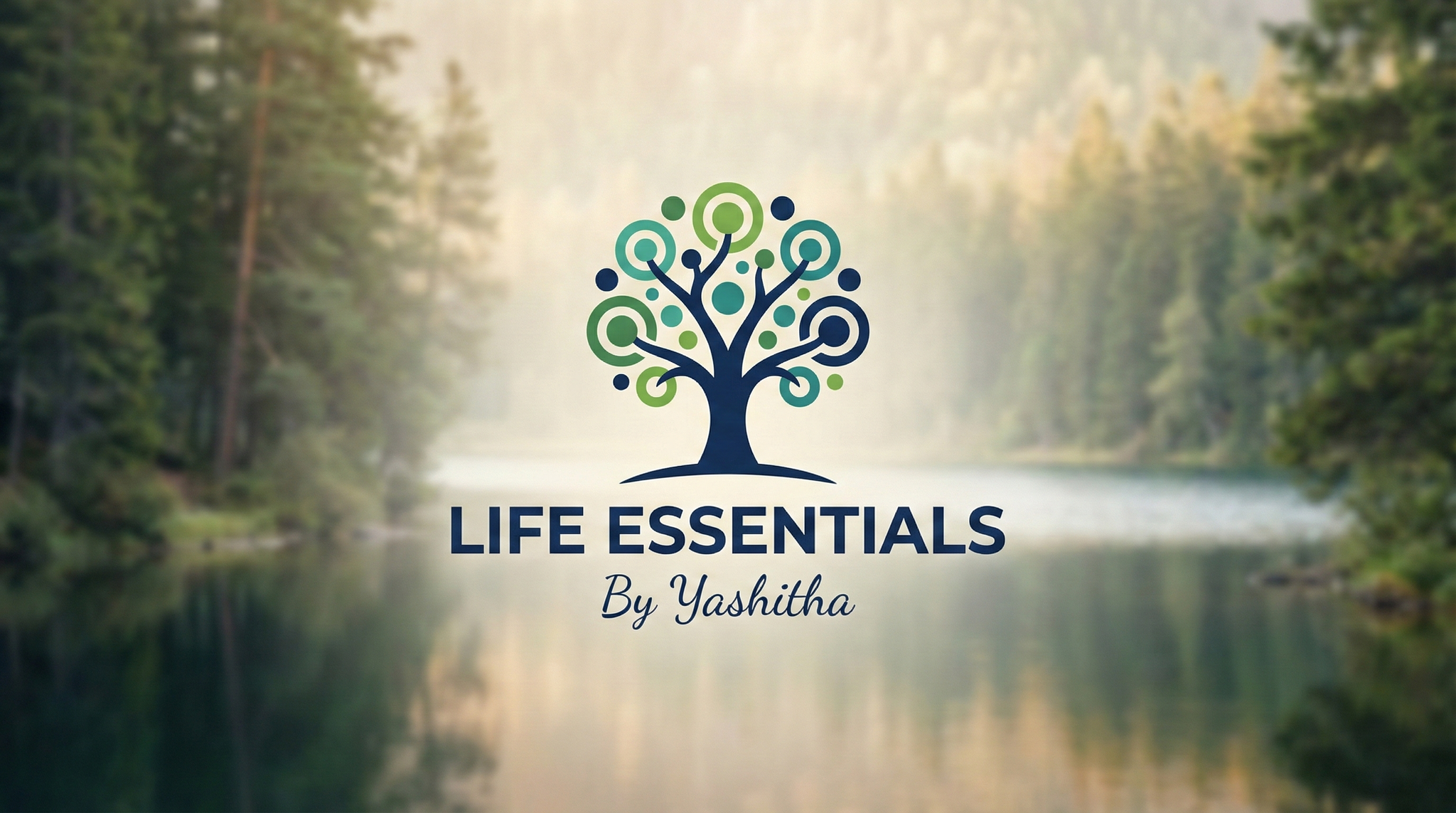 Life Essentials By Yashitha