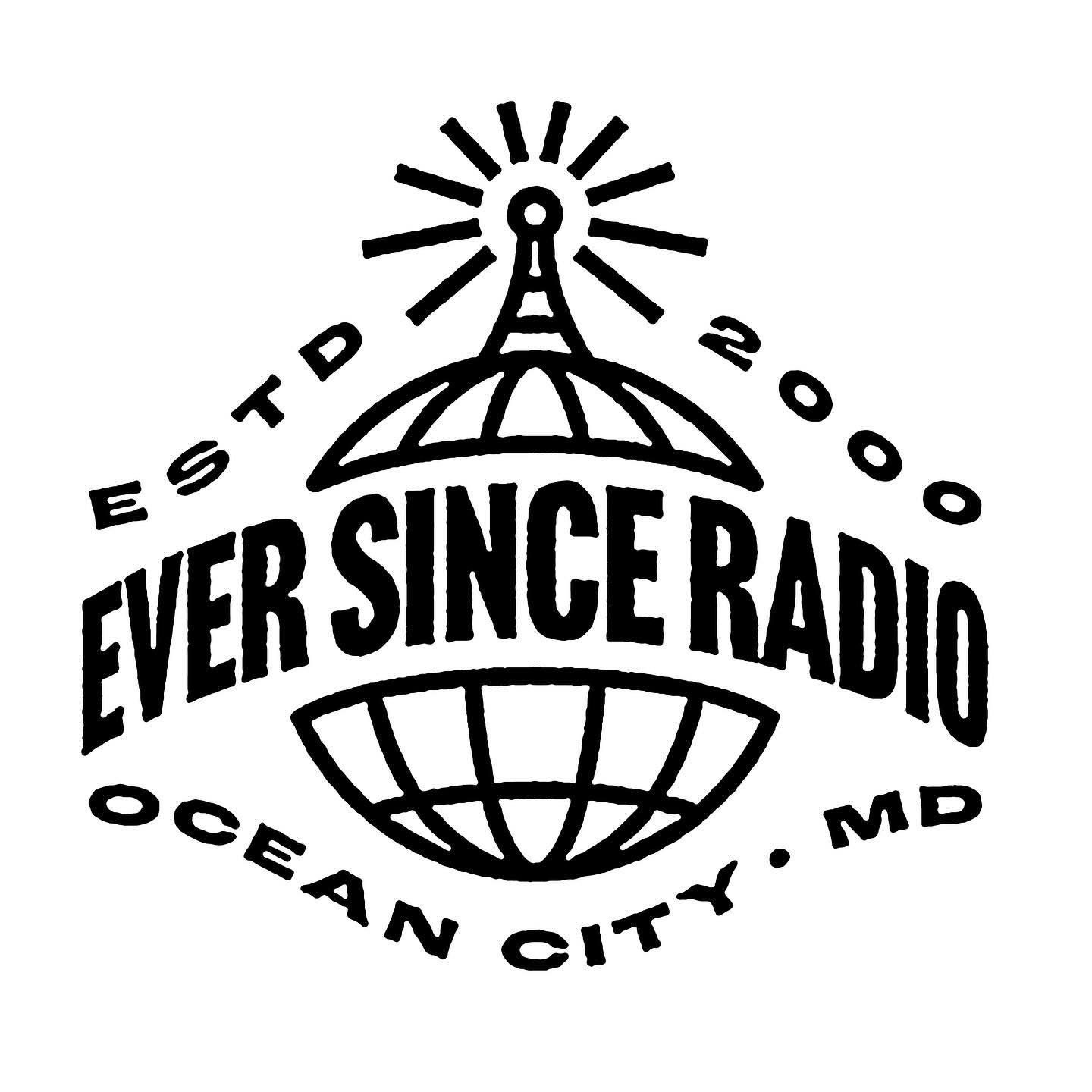 Ever Since Radio