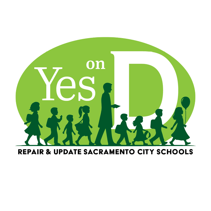 Yes on D - Repair & Update Sacramento City Schools