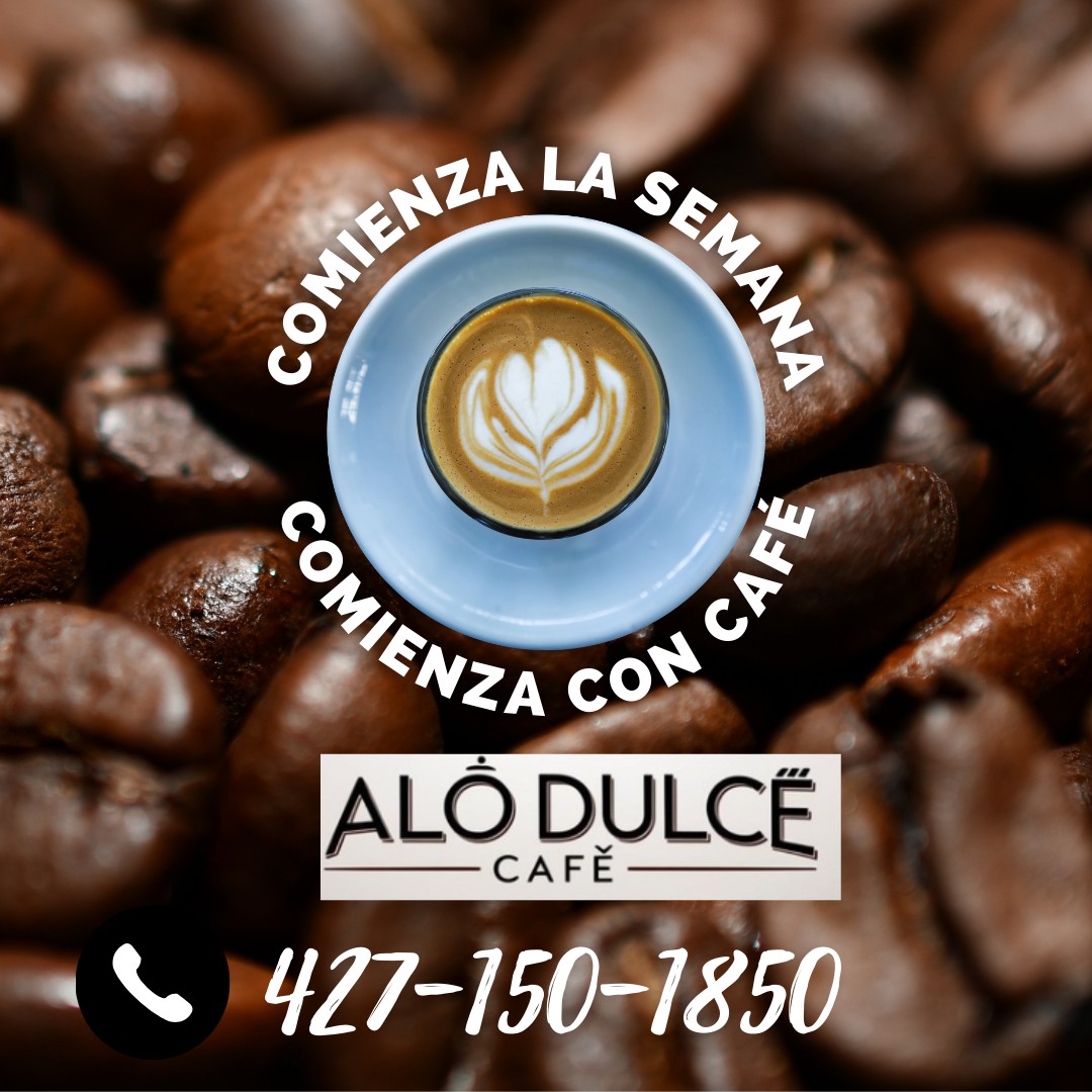 Alo Dulce Café, Postres & Snacks | San Juan del Río