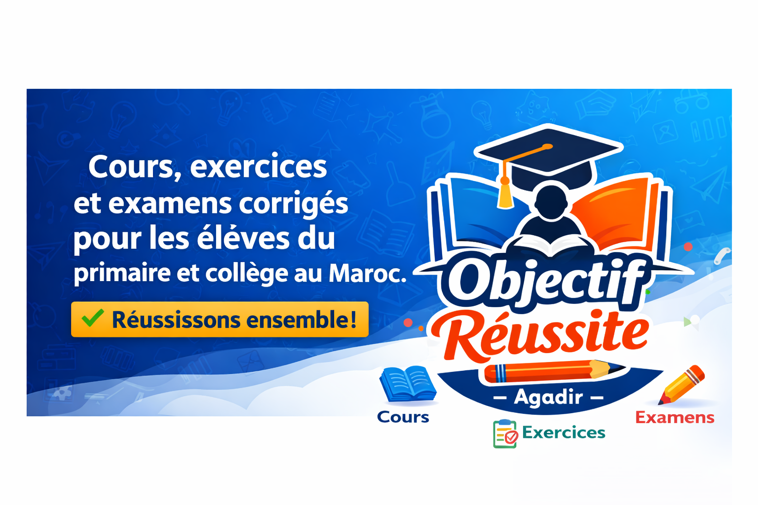 Objectif Réussite | Agadir