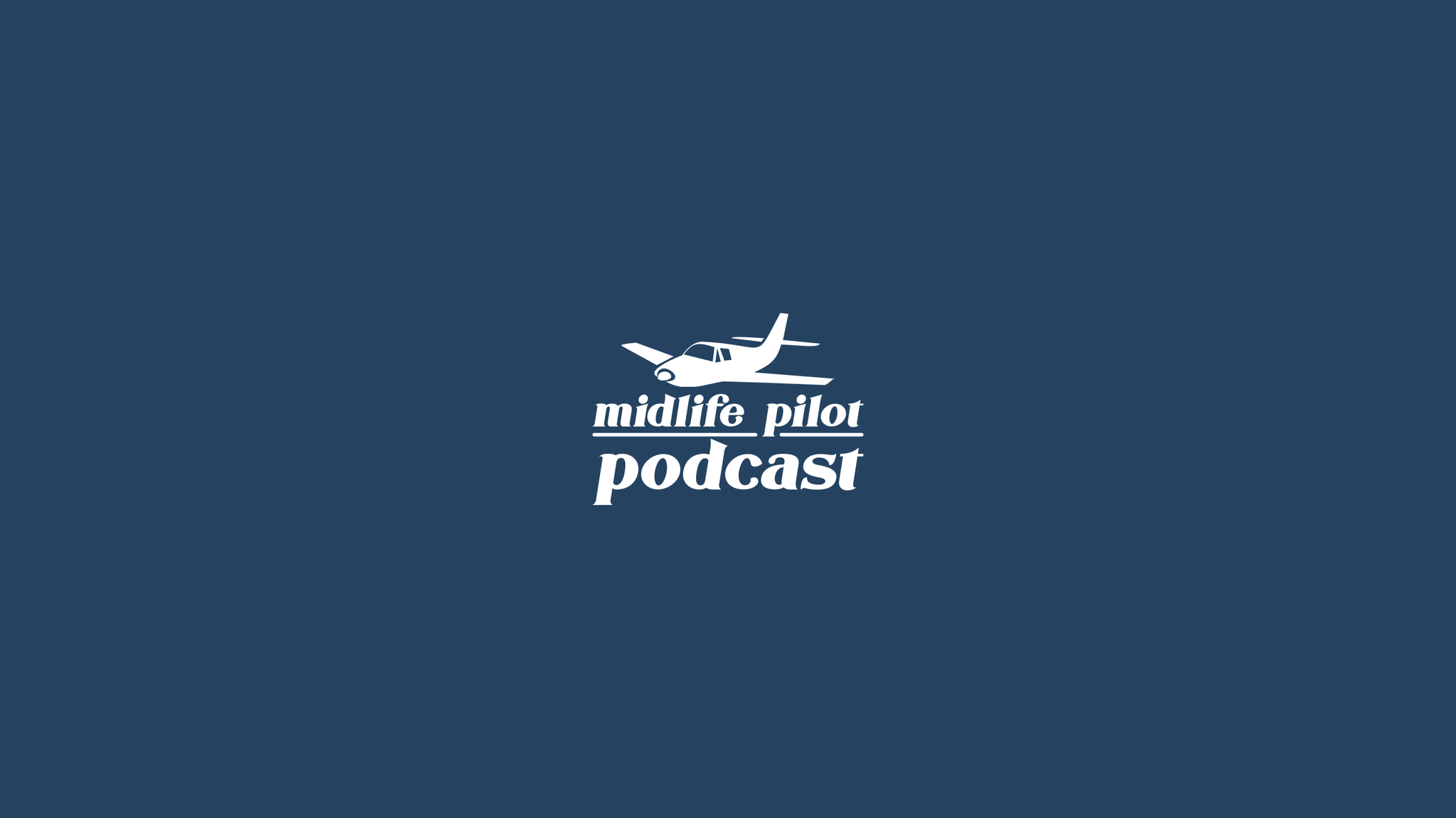 Midlife Pilot Podcast